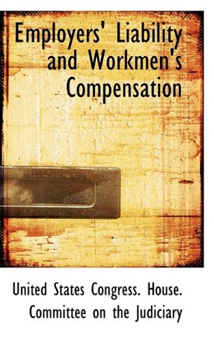 Employers' Liability and Workmen's Compensation Politics & History