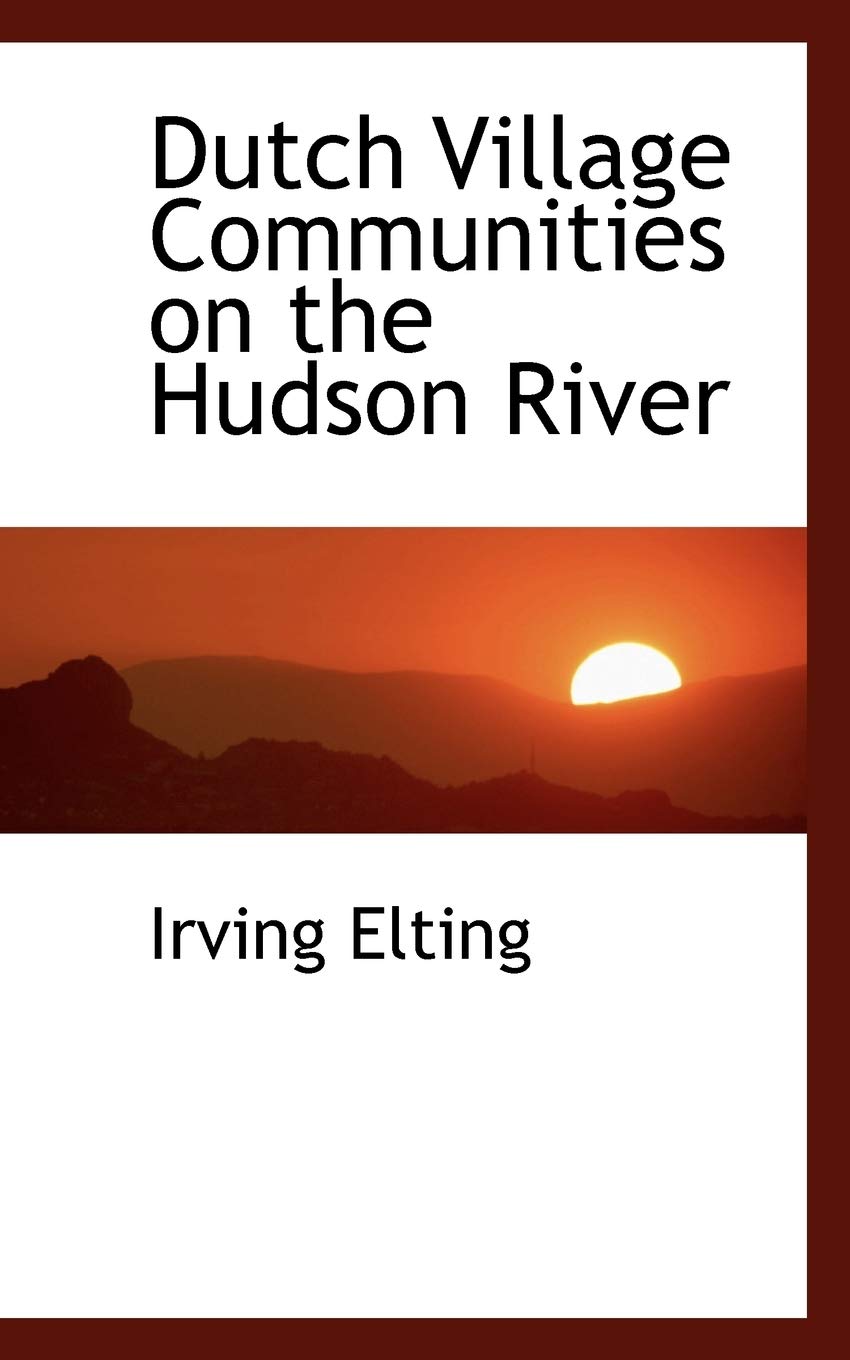 Dutch Village Communities on the Hudson River Leisure, Home & Garden