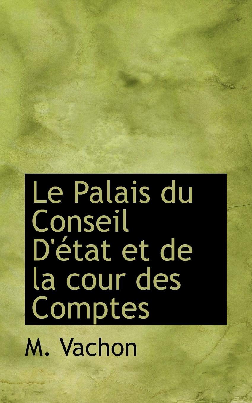 Le Palais Du Conseil D'Etat Et de La Cour Des Comptes Politics & History