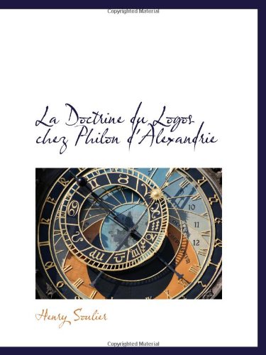 La Doctrine du Logos chez Philon d'Alexandrie Politics & History