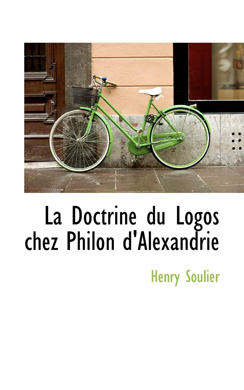 La Doctrine Du Logos Chez Philon D'Alexandrie Politics & History