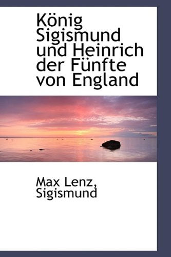 K Nig Sigismund Und Heinrich Der F Nfte Von England Politics & History