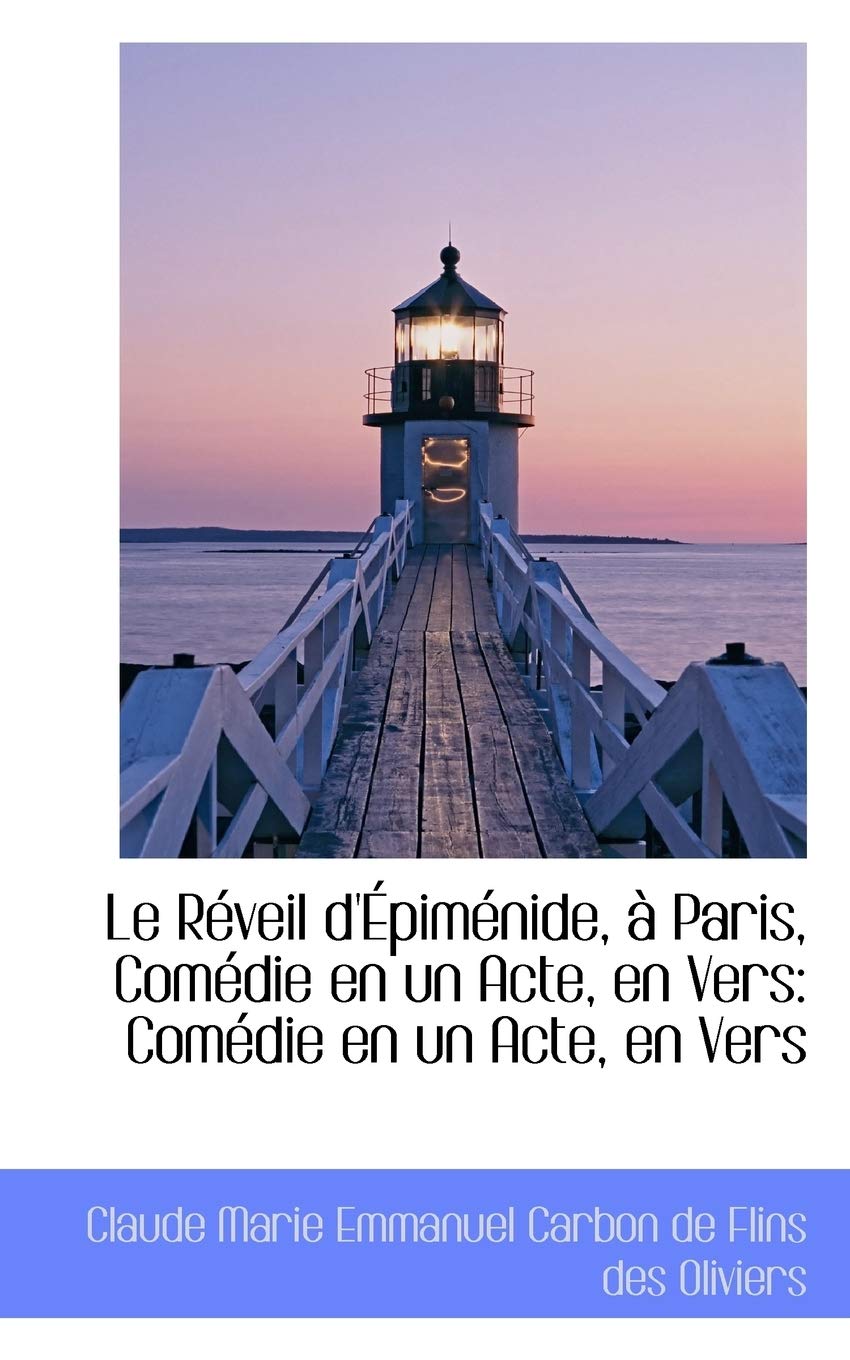 Le R Veil D' Pim Nide, Paris, Com Die En Un Acte, En Vers: Com Die En Un Acte, En Vers Politics & History