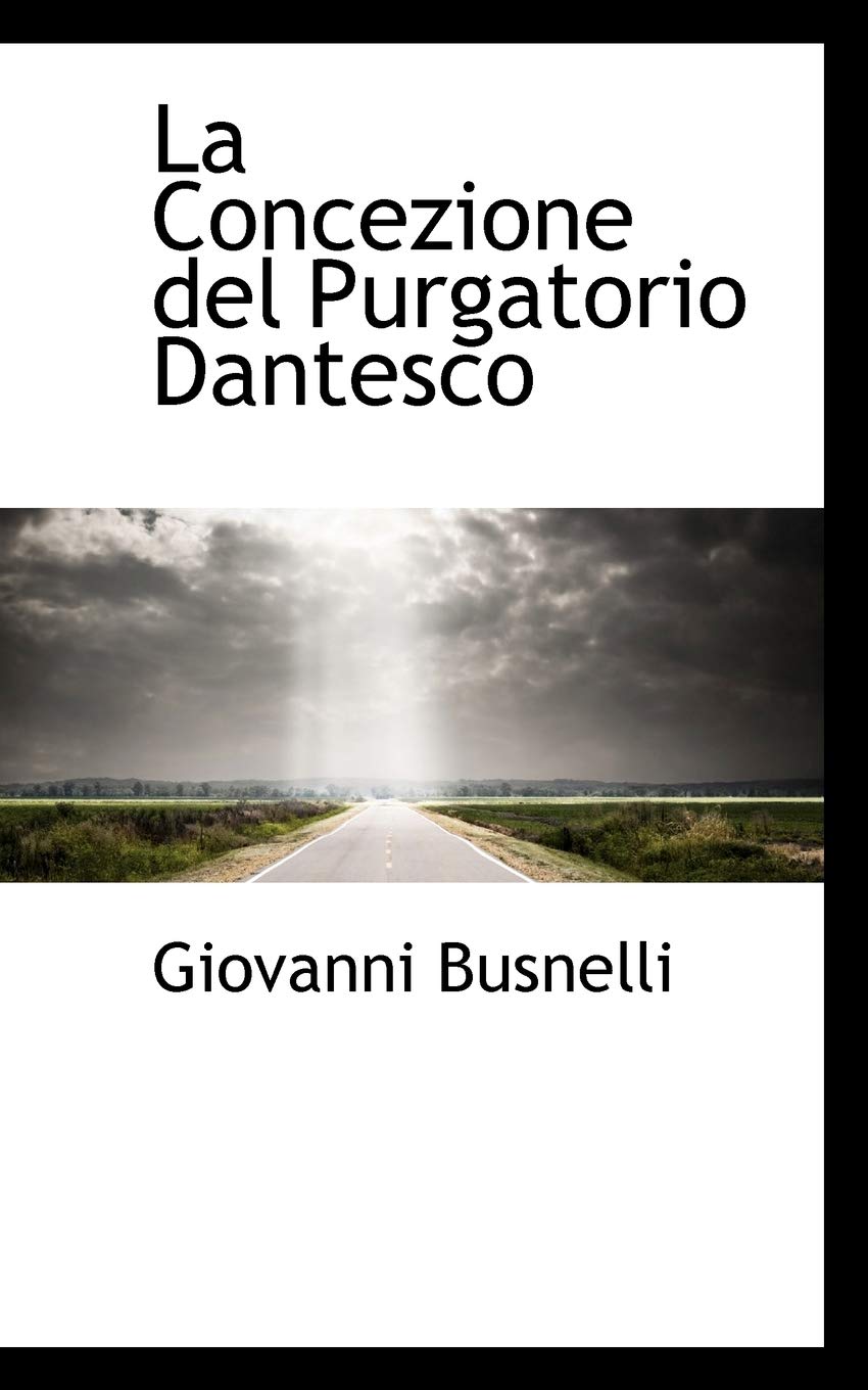 La Concezione del Purgatorio Dantesco Politics & History