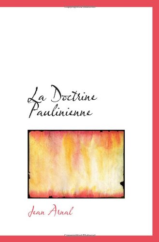 La Doctrine Paulinienne Politics & History