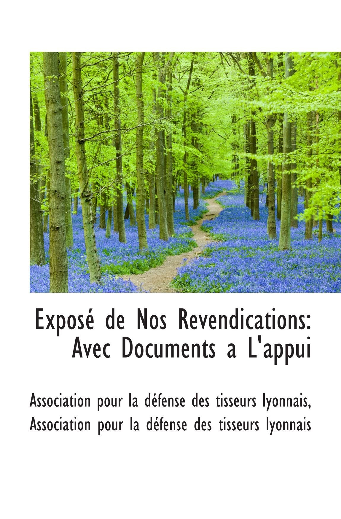 Exposé de Nos Revendications: Avec Documents a L'appui Politics & History