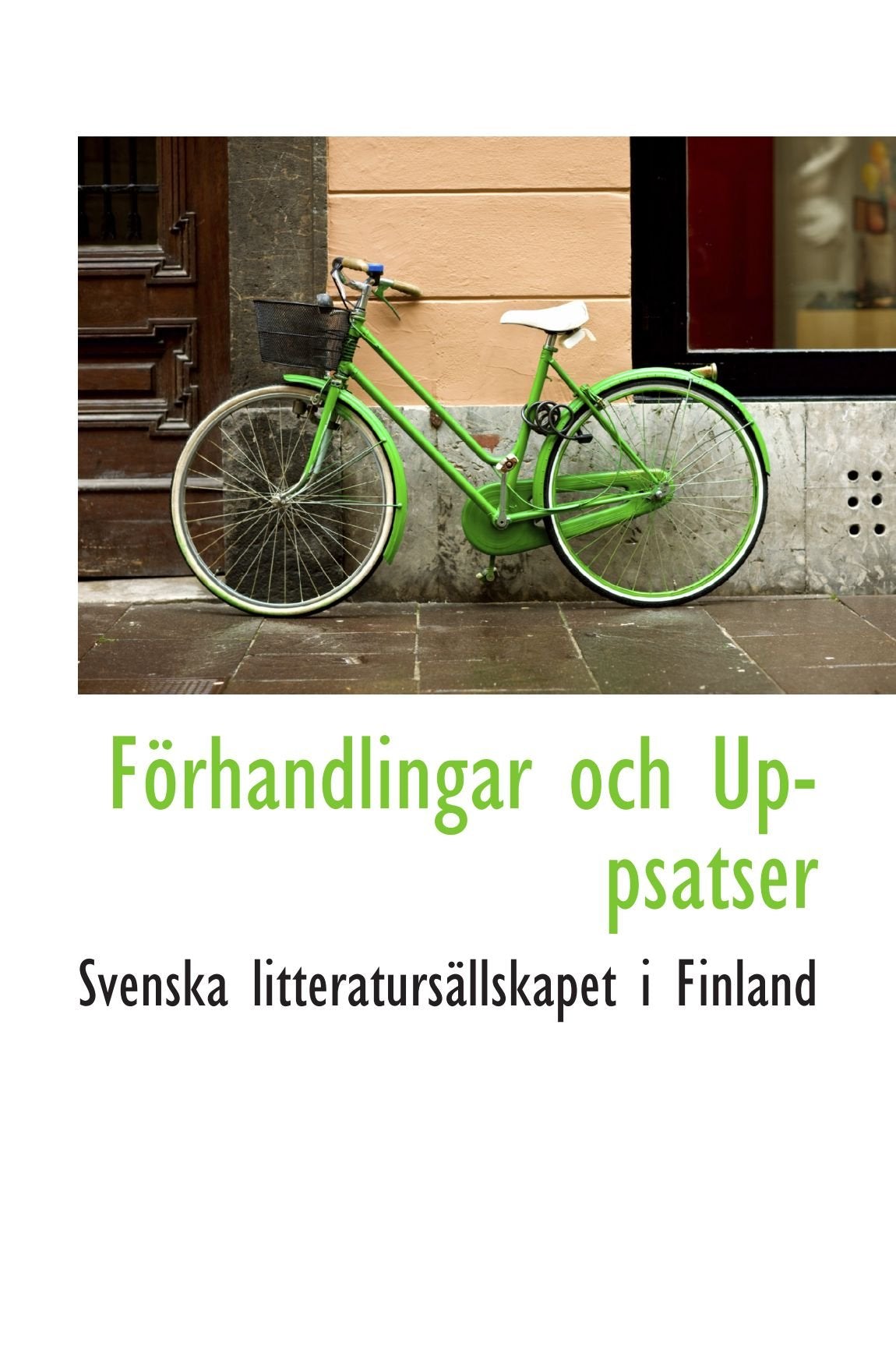 Förhandlingar och Uppsatser Politics & History