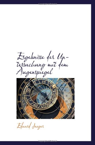 Ergebnisse der Untersuchung mit dem Augenspiegel Politics & History