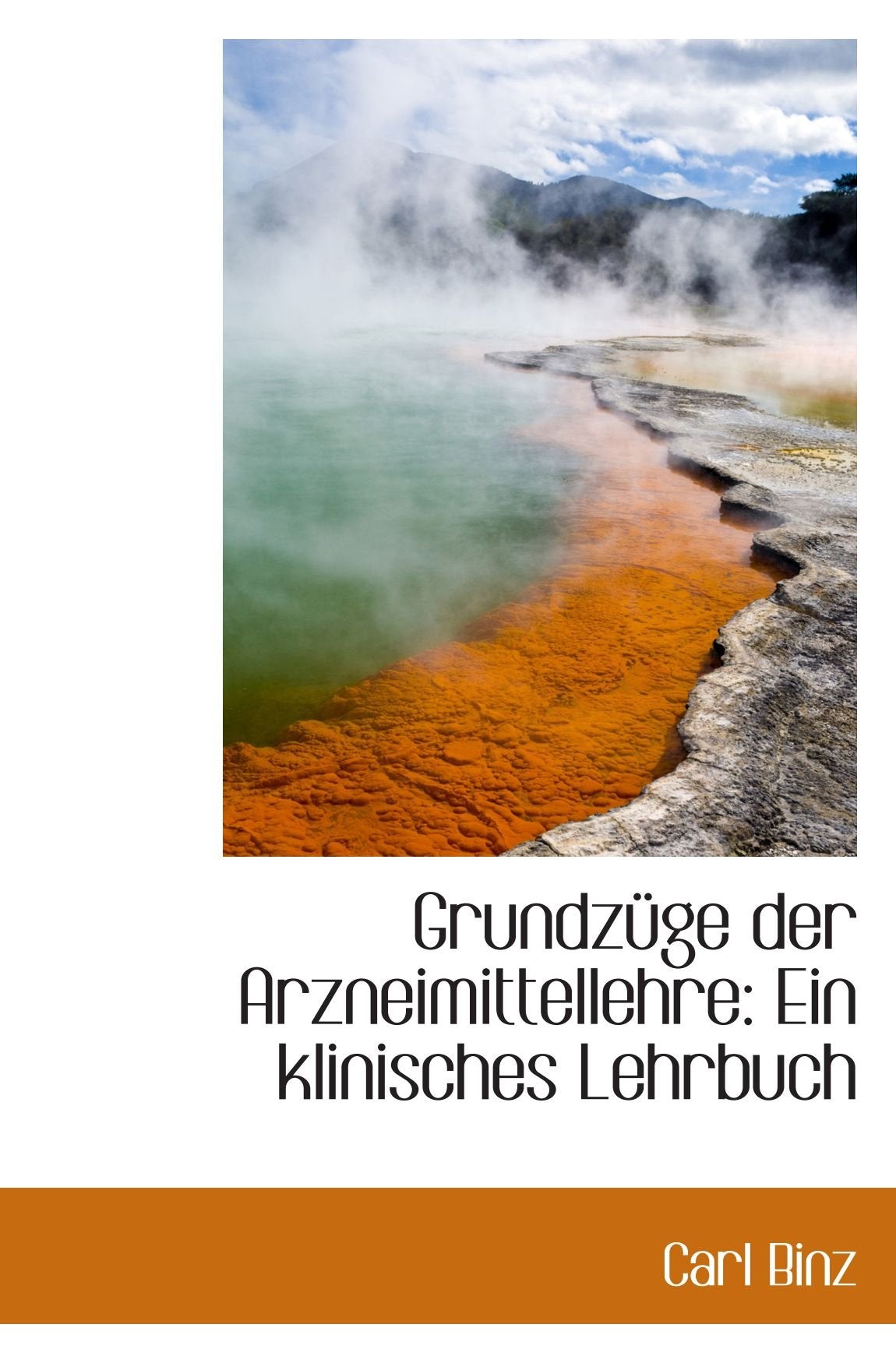 Grundzüge der Arzneimittellehre: Ein klinisches Lehrbuch Politics & History