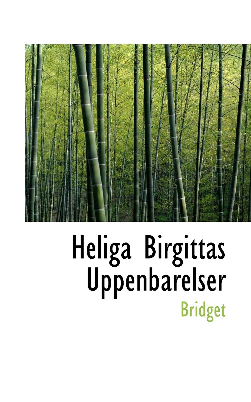 Heliga Birgittas Uppenbarelser Politics & History