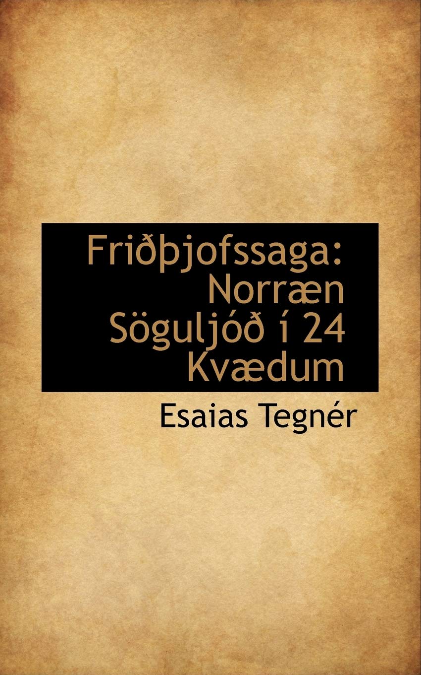 Fri Jofssaga: Norr N S Gulj 24 Kv Dum Politics & History