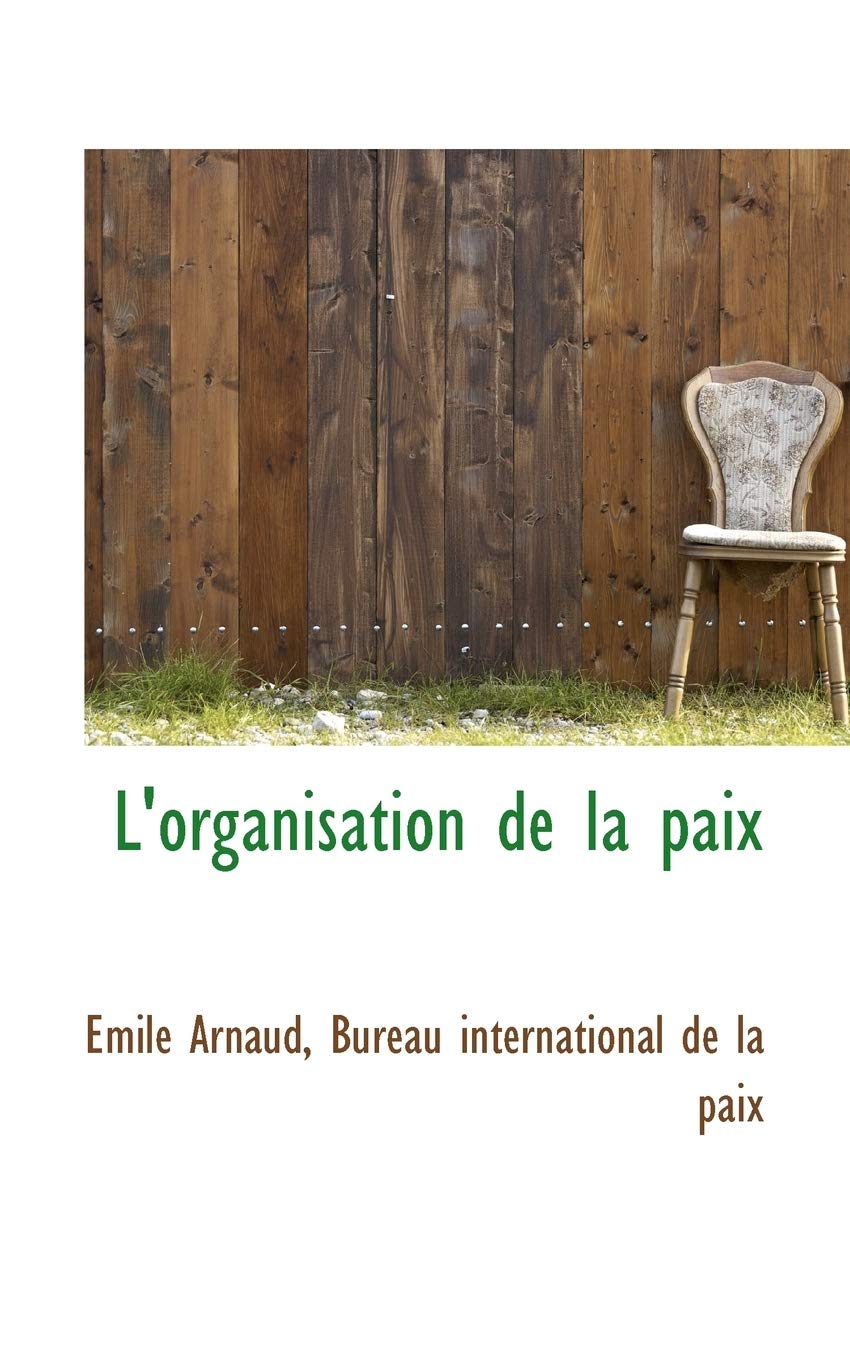 L'Organisation de La Paix Politics & History