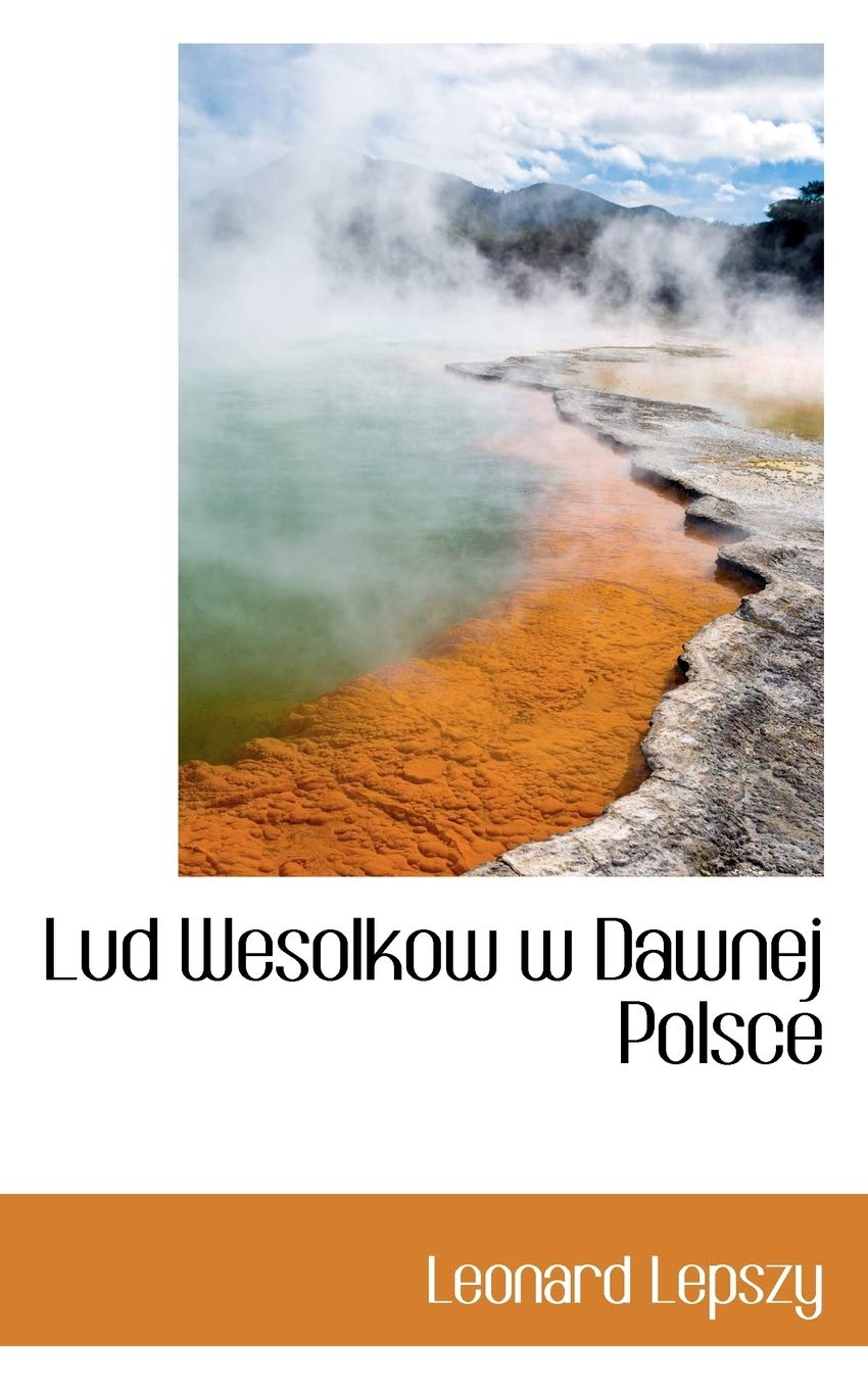 Lud Wesolkow W Dawnej Polsce Politics & History