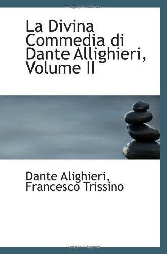 La Divina Commedia di Dante Allighieri, Volume II Politics & History