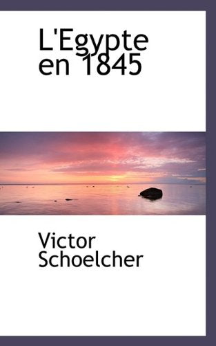 L'Egypte En 1845 Politics & History books