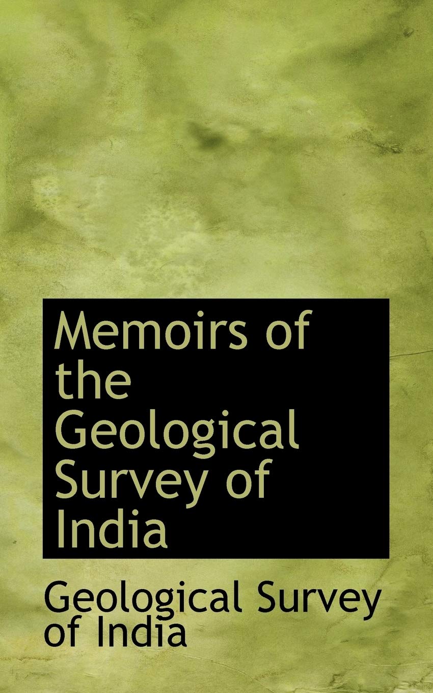 Memoirs of the Geological Survey of India Politics & History
