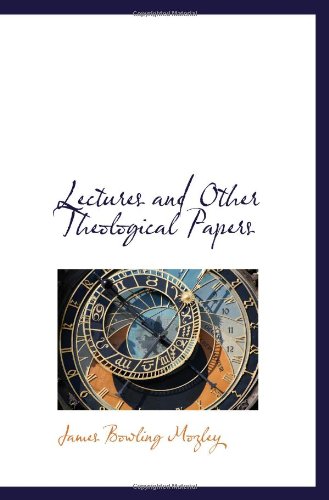 Product Image: Lectures and Other Theological Papers