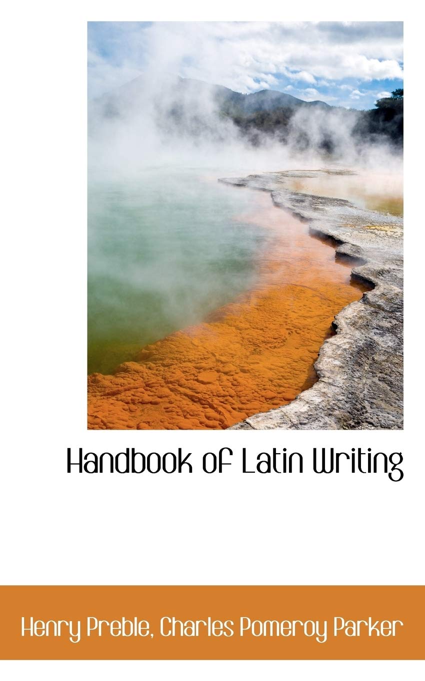 Handbook of Latin Writing Politics & History