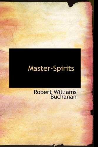 Master-Spirits Politics & History