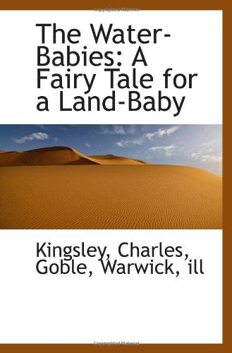 The Water-Babies: A Fairy Tale for a Land-Baby Books