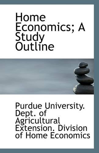 Home Economics: A Study Outline Politics & History