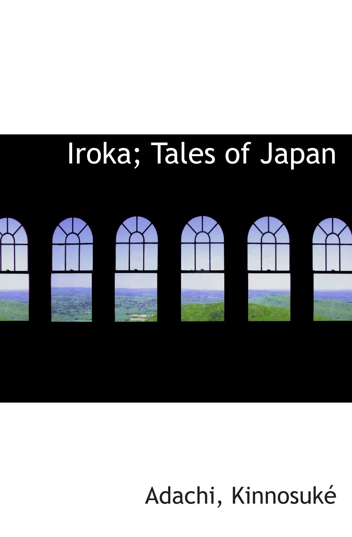 Iroka; Tales of Japan Books