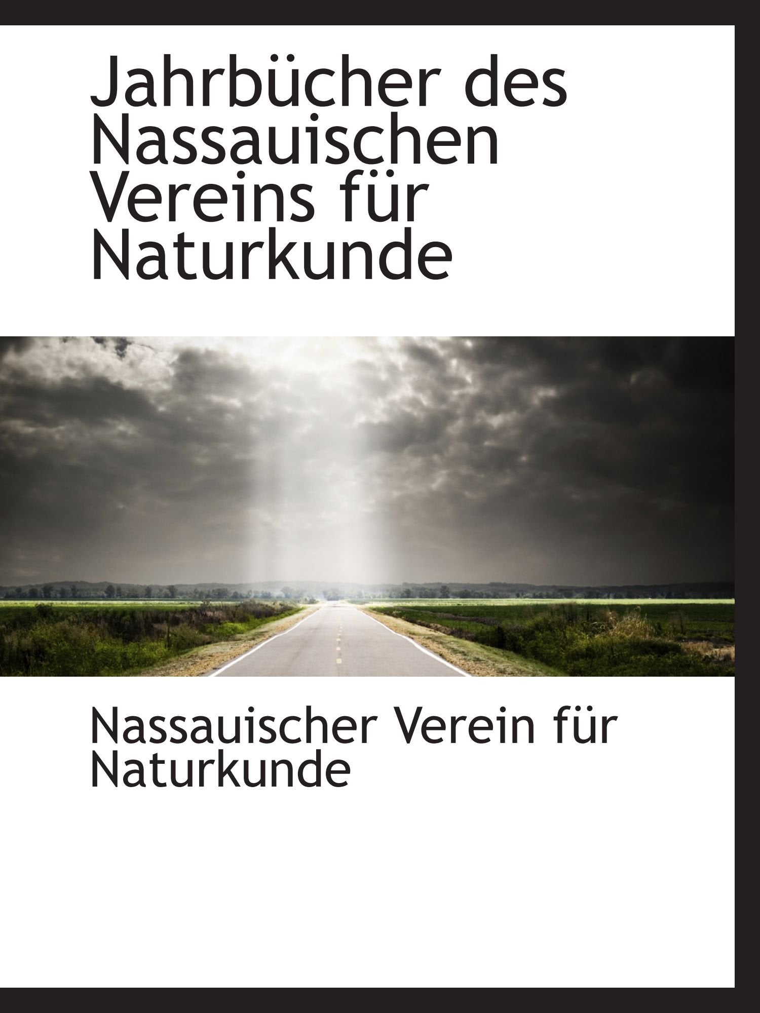 Jahrbücher des Nassauischen Vereins für Naturkunde Politics & History