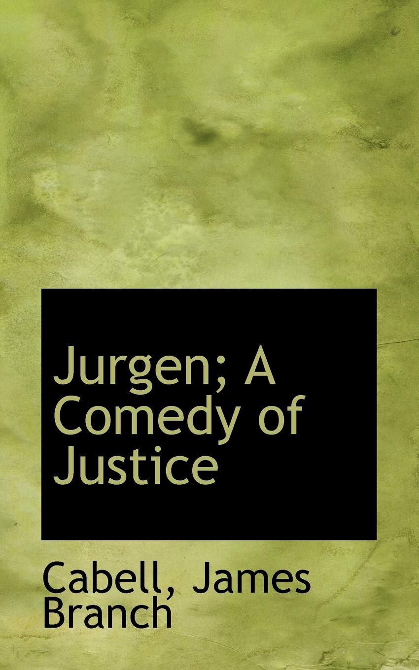 Jurgen; A Comedy of Justice Politics & History