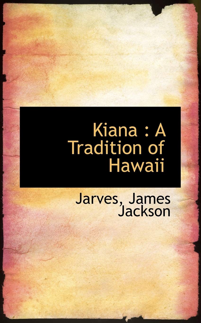 Kiana: A Tradition of Hawaii Social Sciences