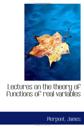 Lectures on the theory of functions of real variables Politics & History