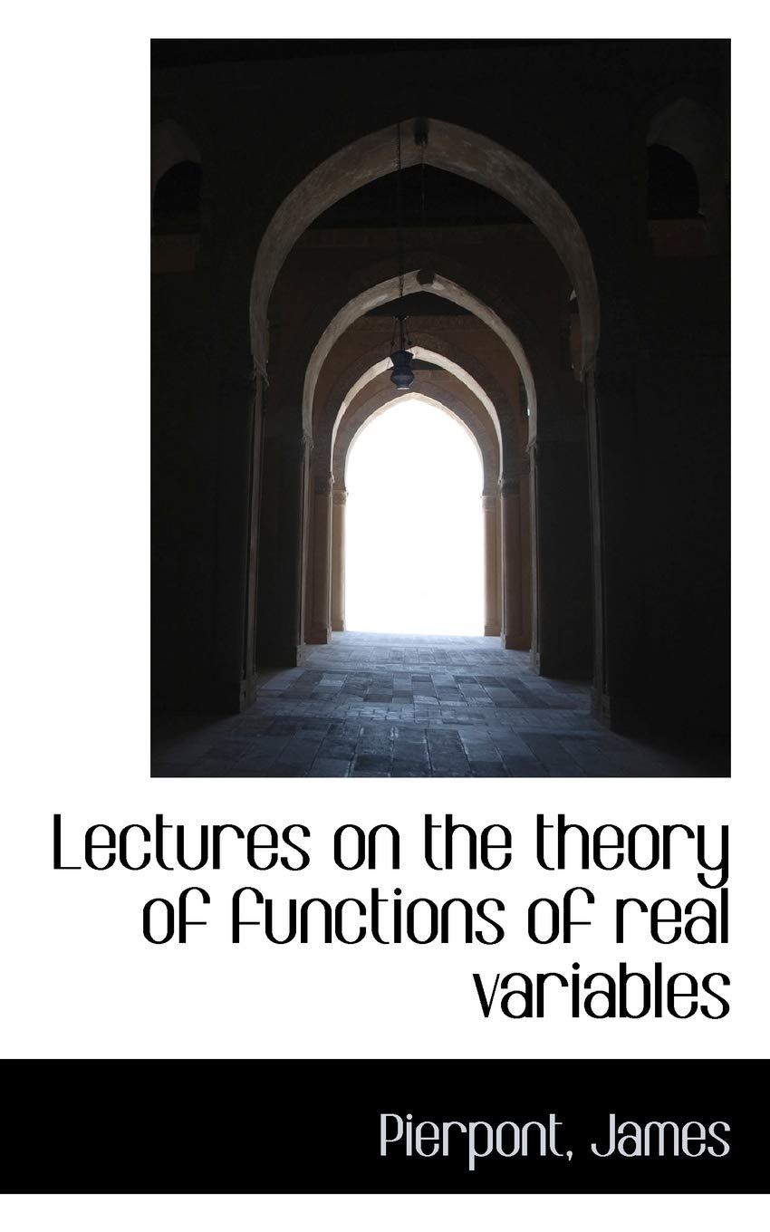 Lectures on the Theory of Functions of Real Variables Politics & History