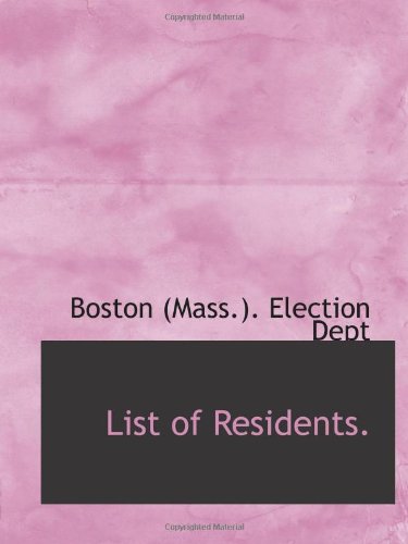 List of Residents. Politics & History
