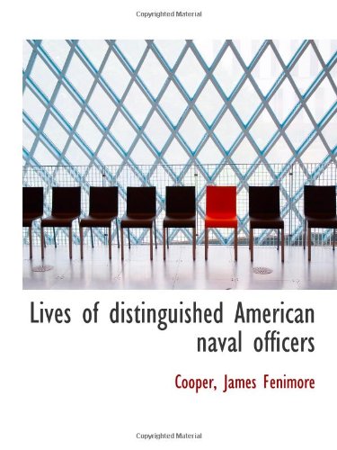 Lives of distinguished American naval officers Books