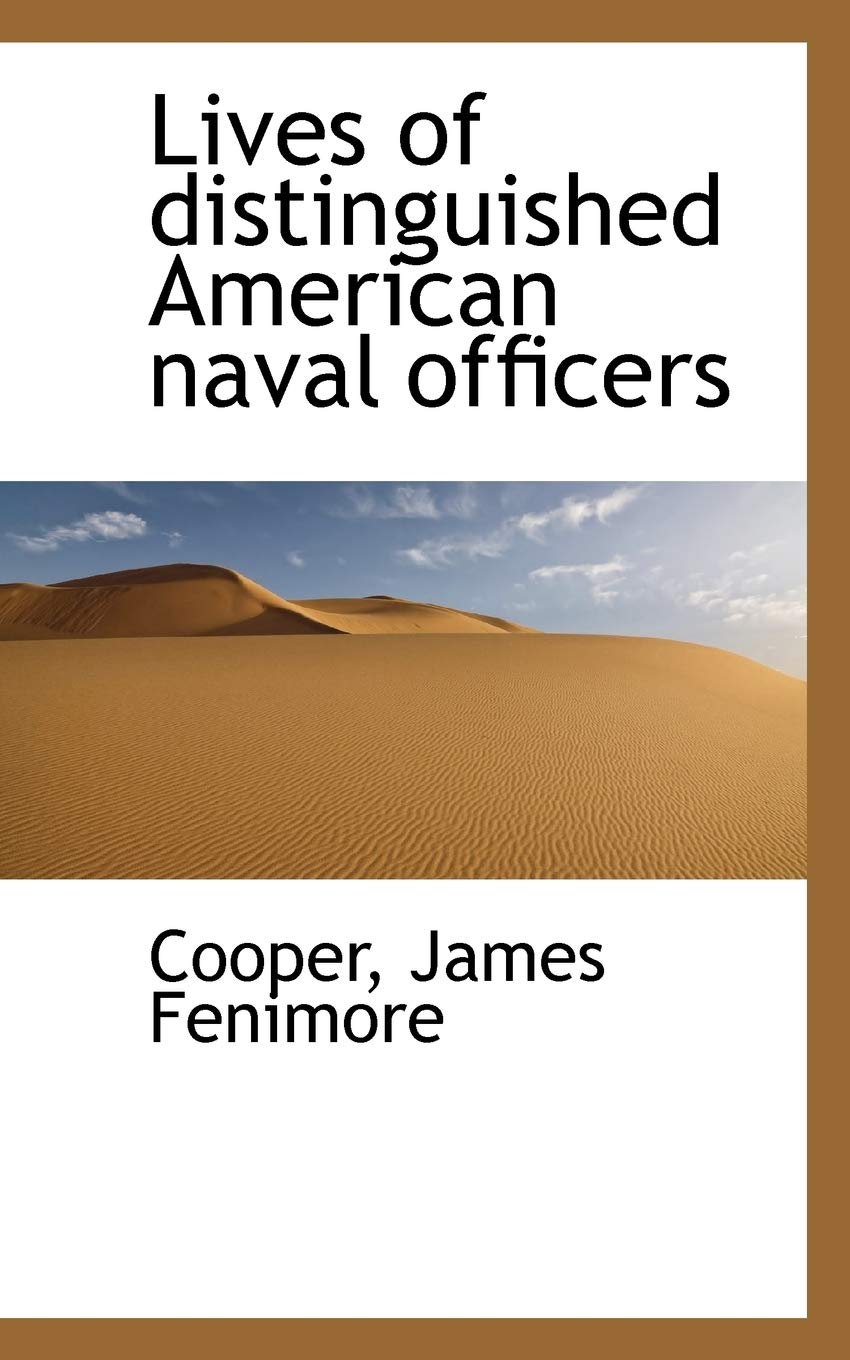 Lives of Distinguished American Naval Officers Books