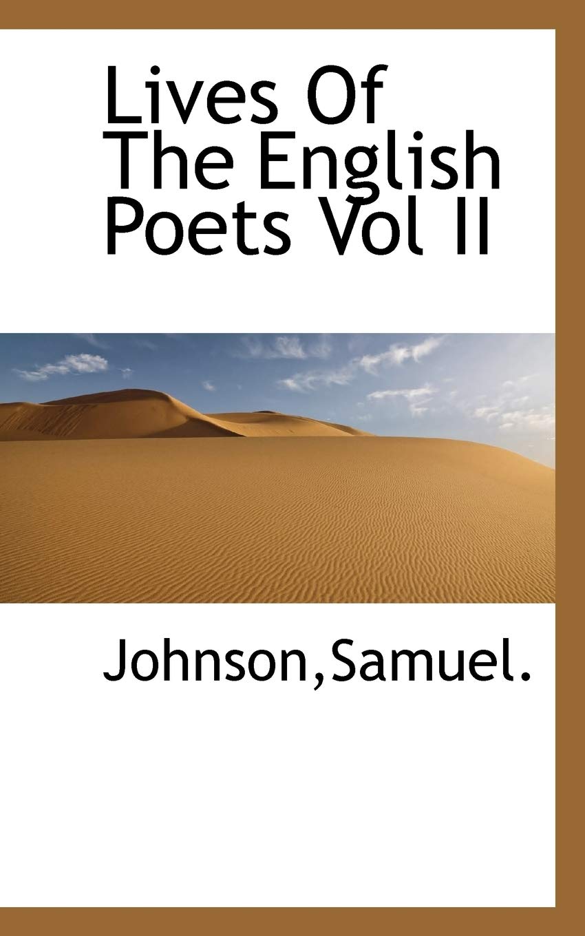 Lives of the English Poets Vol II Politics & History
