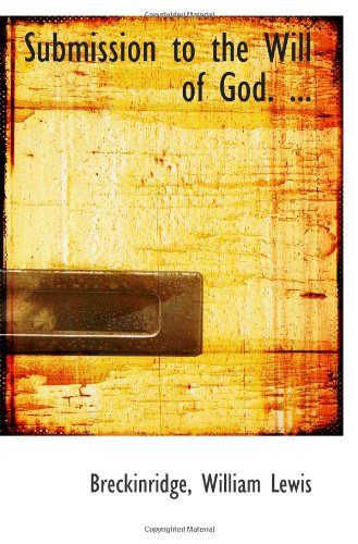 Submission to the Will of God. ... Politics & History