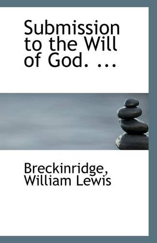 Submission to the Will of God. ... Politics & History