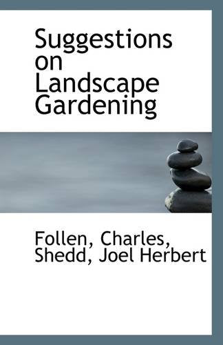 Suggestions on Landscape Gardening Garden & Plants