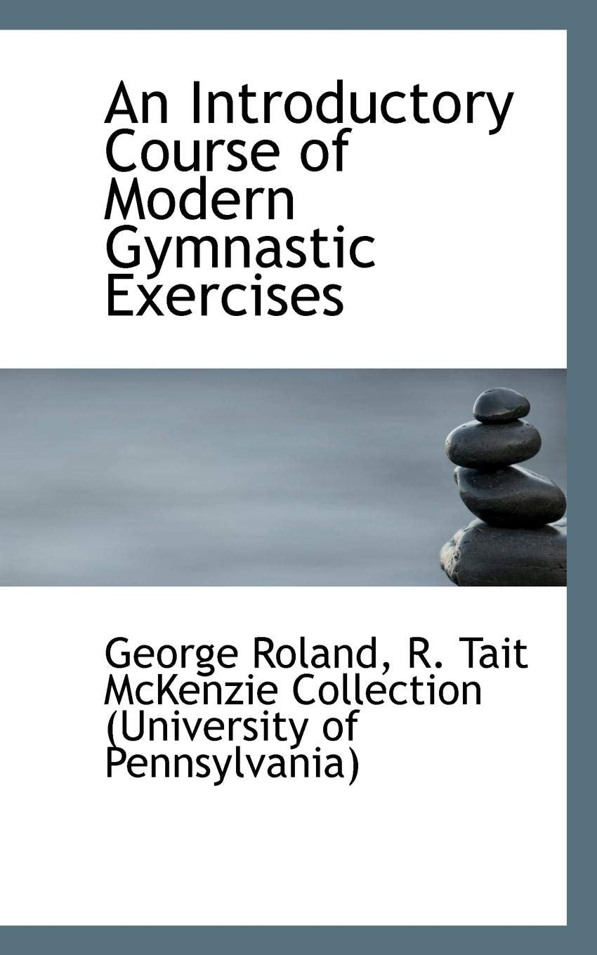 An Introductory Course of Modern Gymnastic Exercises Politics & History