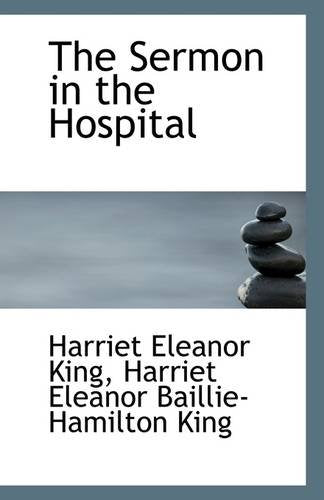 The Sermon in the Hospital Politics & History
