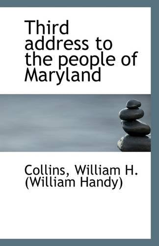 Third Address to the People of Maryland Politics & History