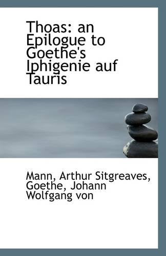 Thoas: An Epilogue to Goethe's Iphigenie Auf Tauris Politics & History