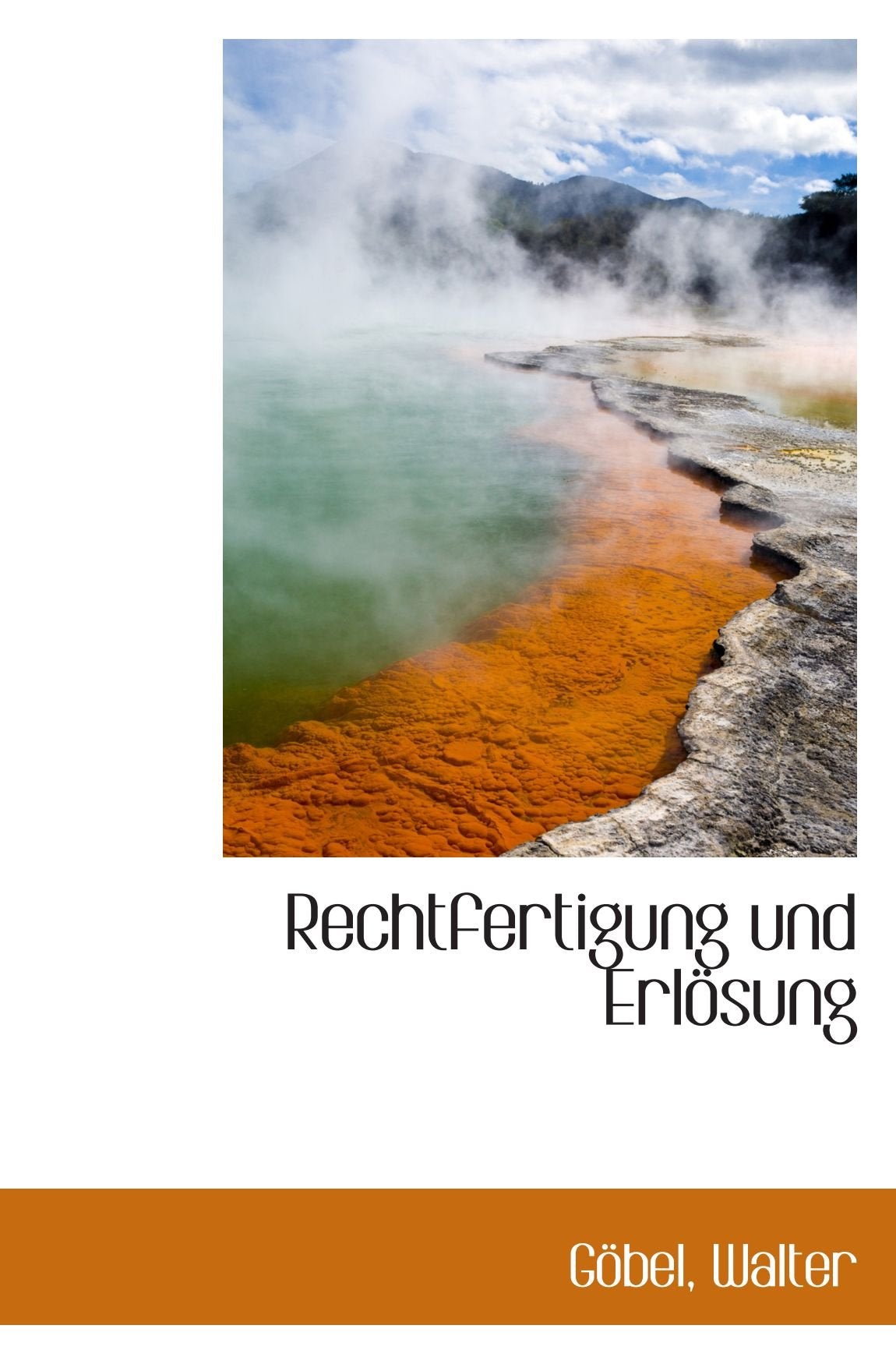 Rechtfertigung und Erlösung Politics & History