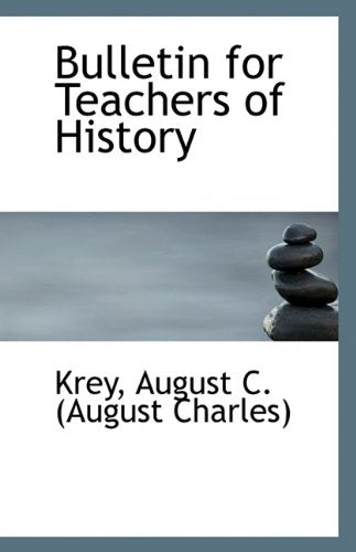 Bulletin for Teachers of History Politics & History