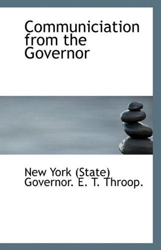 Communiciation from the Governor Politics & History