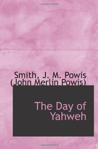 The Day of Yahweh Politics & History