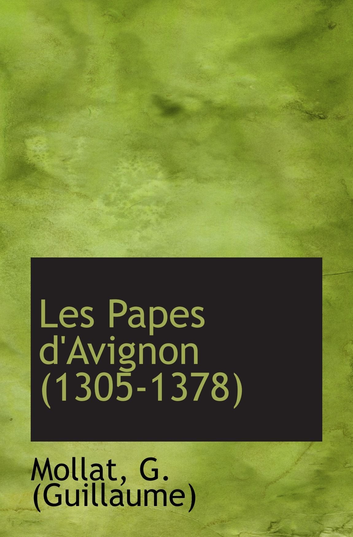 Product Image: Les Papes d'Avignon (1305-1378)