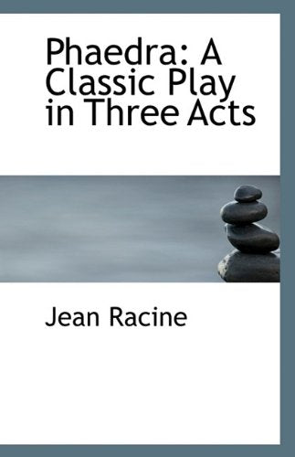 Product Image: Phaedra: A Classic Play in Three Acts