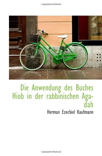 Die Anwendung des Buches Hiob in der rabbinischen Agadah Politics & History
