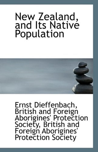 New Zealand, and Its Native Population Politics & History